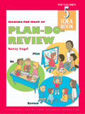 Making the Most of Plan-Do-Review